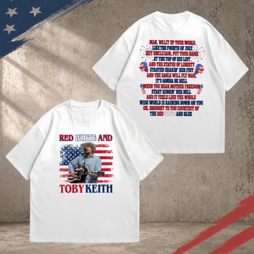 Red, White & Toby Keith T Shirt, Toby Keith 4th of July T Shirt,Retro Fourth Of July Shirt