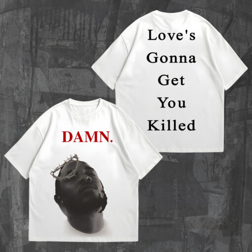 Pride Love Gonna's Get You Kill lyric Shirt, Kendrick Lamar Pride Tee