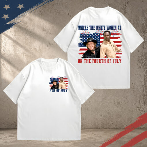 Vintage Where The White Women At On The Fourth Of July Shirt, Funny Movie Quote Tee, Independence Day, Vintage USA T-shirt