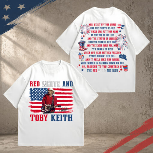 Red, White & Toby Keith T Shirt, Toby Keith 4th of July T Shirt,Retro Fourth Of July Shirt